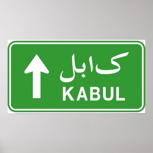 Kabul, Afghanistan Highway Traffic Street Sign Poster (Voorkant)