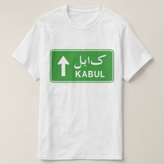 Kabul, Afghanistan Highway Traffic Street Sign T-shirt (Design voorkant)
