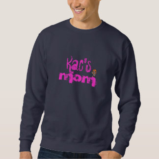 KaC's mama's Sweatshirt