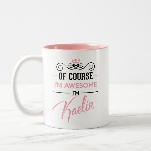 Kaelin Natuurlijk ben ik Geweldige naam Tweekleurige Koffiemok (Links)