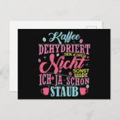 Kaffee Spruch/Kaffee dehydriert den Körper nicht Briefkaart (Voorkant / Achterkant)