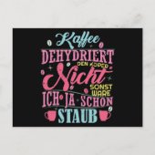 Kaffee Spruch/Kaffee dehydriert den Körper nicht Briefkaart (Voorkant)