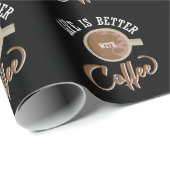 Kaffee Spruch / Life is Better with Coffee Cadeaupapier (Rol Hoek)