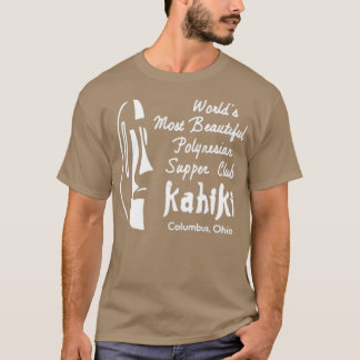 Kahiki - Columbus, OH T-shirt