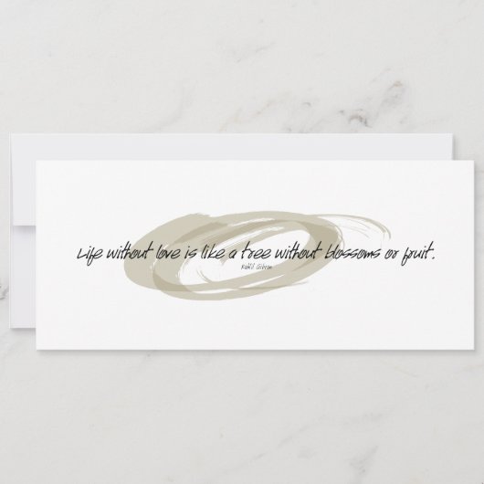 Kahlil Gibran Life without Love Quote (Voorkant)