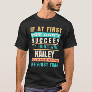 KAILEY Persoonlijke naam KAILEY Voornaam T-shirt