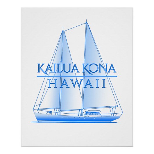Kailua Kona Kustal Nautical Sailor Perfect Poster (Voorkant)