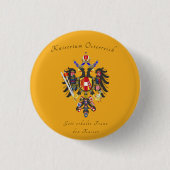 Kaiserthum Oesterreich Ronde Button 3,2 Cm (Voorkant)