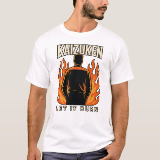 Kaizuken Let It Burn T-shirt