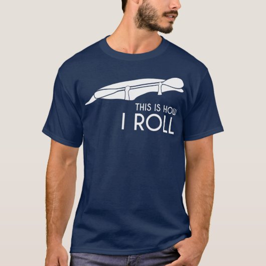 Kajak Kajakken Gift Dit is hoe ik rol T-shirt (Voorkant)
