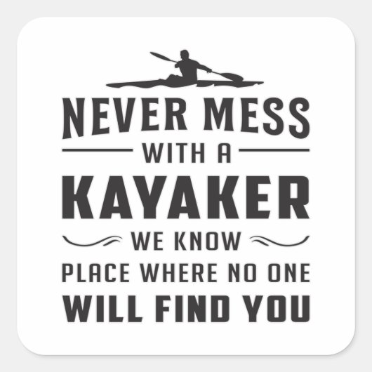 Kajakken Kano Kajak Kanoën Grappig geschenk idee Vierkante Sticker (Voorkant)