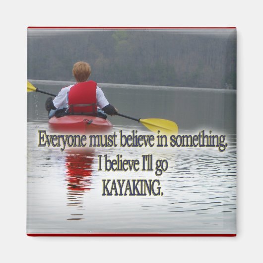 KAJAKKEN MOTTO / QUOTE MAGNEET (Voorkant)