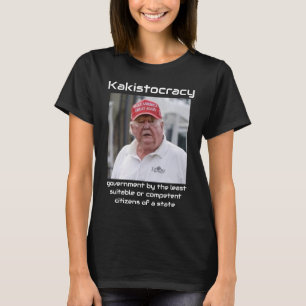 Kakistocratie T-shirt