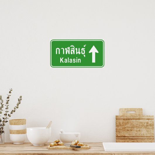 Kalasin Ahead ⚠ Thai Highway Traffic Sign ⚠ Poster (Keuken)