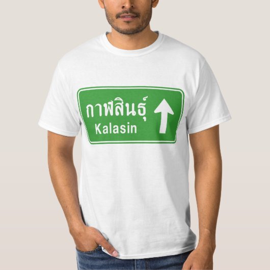 Kalasin Ahead ⚠ Thai Highway Traffic Sign ⚠ T-shirt (Voorkant)