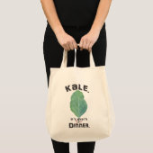 Kale. Het is wat er voor het avondeten is. Tas. Tote Bag (Voorkant (product))