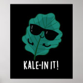 Kale-in-it Funny Veggie Kale Pun Dark BG Poster (Voorkant)