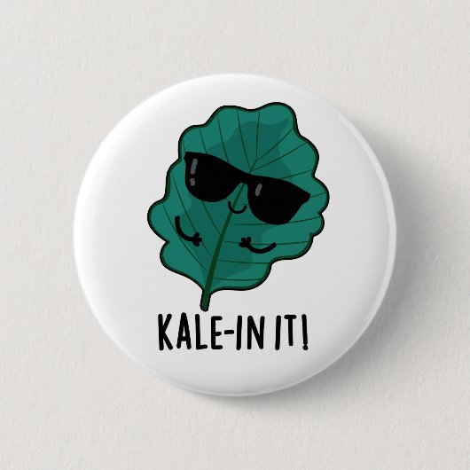 Kale-in it Funny Veggie Kale Pun Ronde Button 5,7 Cm (Voorkant)