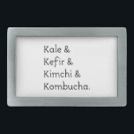 Kale Kefir Kimchi Kombucha Gesp<br><div class="desc">Kale,  kefir,  kimchi en kombucha tekst. Oorspronkelijk tekstontwerp.</div>