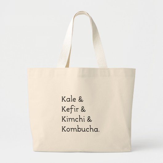 Kale Kefir Kimchi Kombucha Grote Tote Bag (Voorkant)