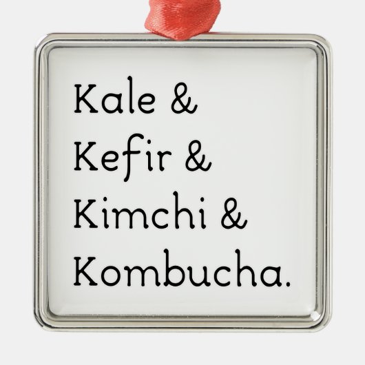 Kale Kefir Kimchi Kombucha Metalen Ornament (Voorkant)