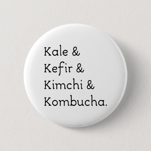 Kale Kefir Kimchi Kombucha Ronde Button 5,7 Cm (Voorkant)