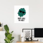 Kale My Vibe Funny Veggie Pun niet Poster (Thuiskantoor)