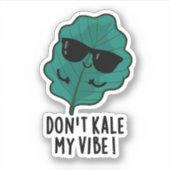 Kale My Vibe Funny Veggie Pun niet Sticker (Voorkant)