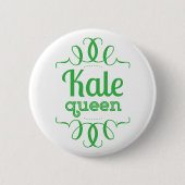 Kale Queen Button (Voorkant)