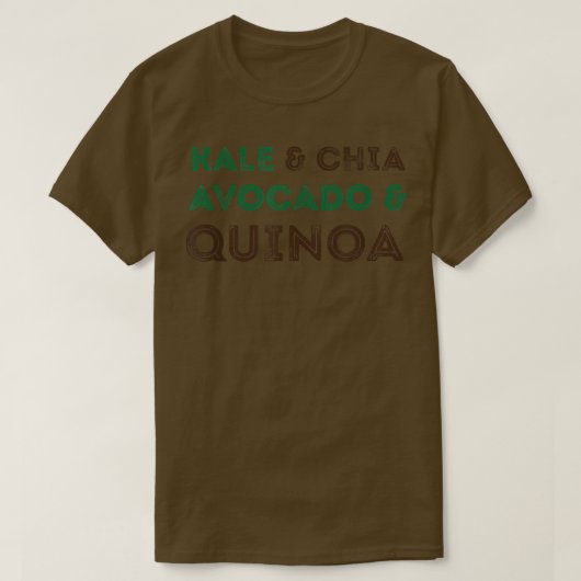 Kale Quinoa Avocado Quinoa Vegan Vegetarian Shirt (Design voorkant)