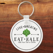 Kale Vegetarian Live Breathe Eat Kale Custom Sleutelhanger (Voorkant)