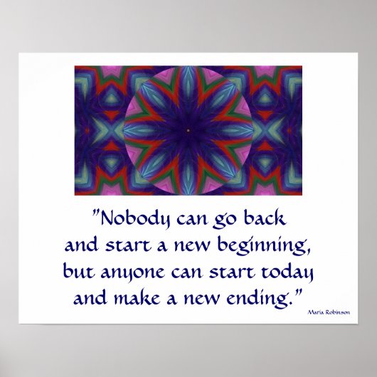 Kaleidoscopisch Motivatie Poster. Begin vandaag Poster (Voorkant)