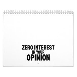 Kalender met geen interesse in uw mening voor op b
