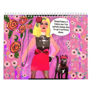 Kalender- Wees een slechte ** elke dag Kalender