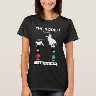 Kalf Touwen Cowgirl Rodeo Is Aan Het Roeien  Break T-shirt