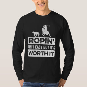 Kalf touwen Touwen is niet makkelijk maar het is h T-shirt