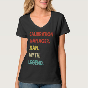 Kalibratie Manager Man Mythe Legende  1 T-shirt