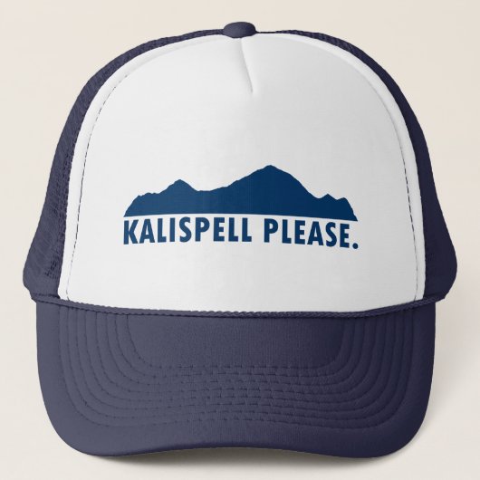 Kalispell Montana Alsjeblieft Trucker Pet (Voorkant)