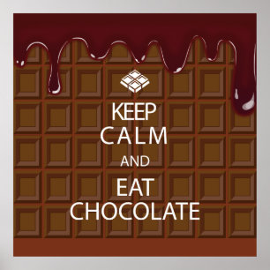 KALK EN EAT CHOCOLAAT HOUDEN POSTER