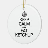 KALK EN EAT KETCHUP HOUDEN KERAMISCH ORNAMENT (Links)