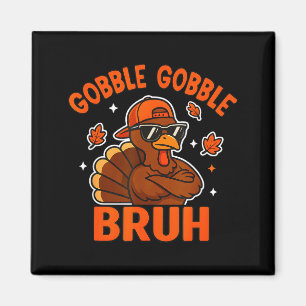 Kalkoen Bruh Thanksgiving Gobble Shirt Kinderen Ti Magneet