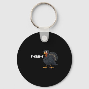 Kalkoen F-caw-f Grappige Thanksgiving Zwarte Kraai Sleutelhanger