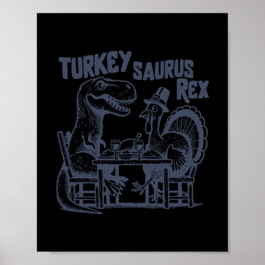 Kalkoen Saurus Rex Grappige Dinosaur T-rex Kalkoen Poster (Voorkant)