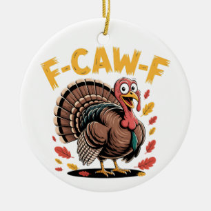 Kalkoendag Kalkoen Kraaiend F-Kraai-F Grappige Kra Keramisch Ornament