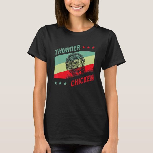 Kalkoenjager voor Thunder Chicken T-shirt (Voorkant)