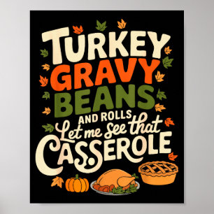 Kalkoensaus Bonen En Broodjes Cerole Grappige Than Poster