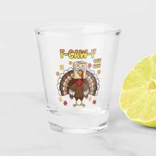 Kalkoense Kalkoen Kraaiende F-Kraai-F Shot Glas