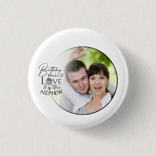 Kalligrafie Aangepaste Foto Verjaardag Voor Neef Ronde Button 3,2 Cm