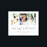 Kalligrafie Altijd & voor altijd bruiloft fotocoll Canvas Afdruk<br><div class="desc">Mooie canvas print met een trouwfotocollage met drie van uw foto's in dunne grijze lijsten op een witte print. Altijd & voor altijd geschreven in een prachtige donkergrijze kalligrafie script. Personaliseer met drie trouwfoto's,  uw namen en trouwdatum!</div>