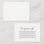 Kalligrafie Elegant Script Honeymoon Wish Informatiekaartje<br><div class="desc">Deze kalligrafie elegant script honeymoon wish enclosure card is perfect voor een rustic bruiloft. Het ontwerp kenmerkt een mooie calligrafiedoopvont op een witte achtergrond om uw gebeurtenis te belichamen.</div>